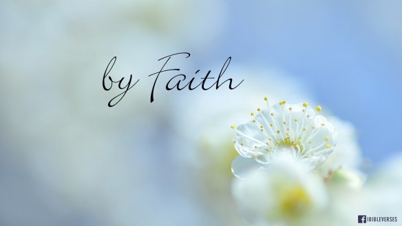 By Faith